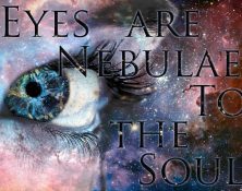 Eyes are Nebulae to the Soul